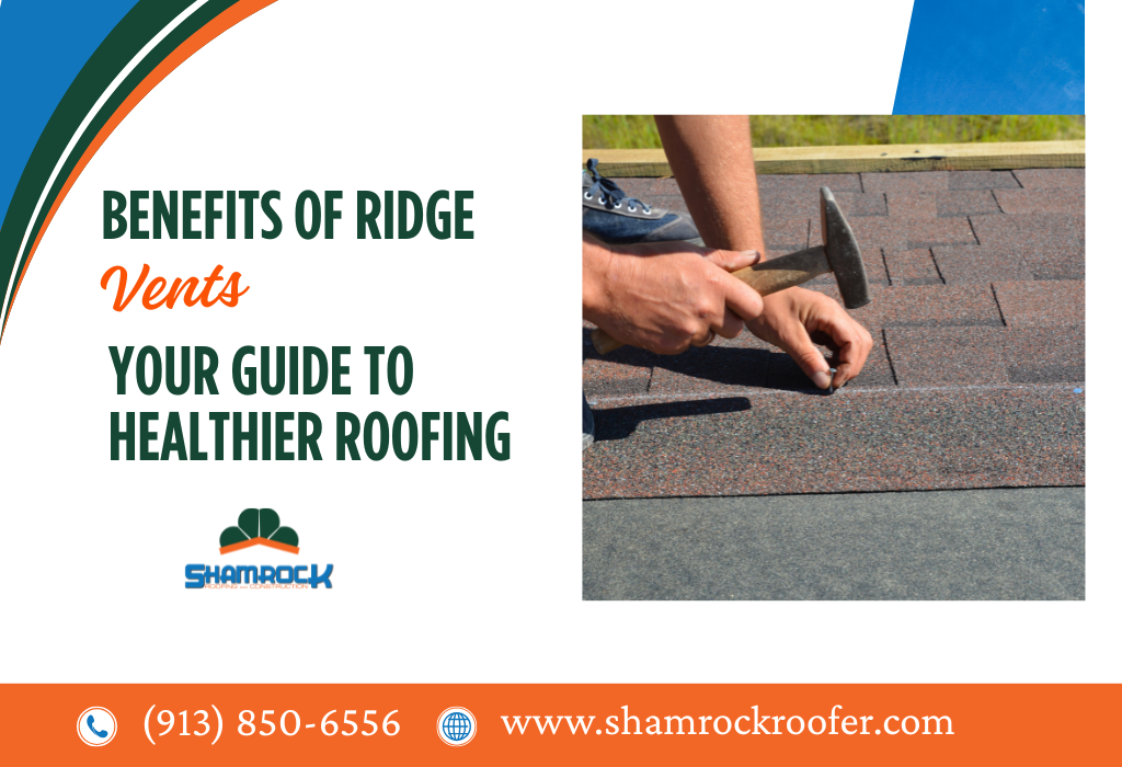 Benefits of Ridge Vents